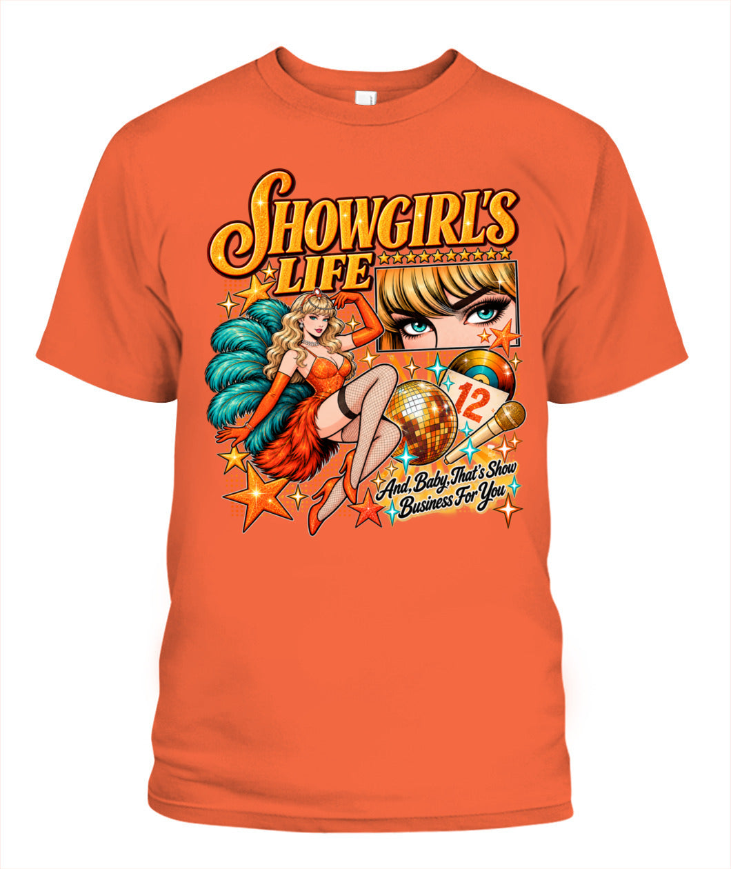 Taylor Showgirl Life Shirt Unisex T-Shirt Orange