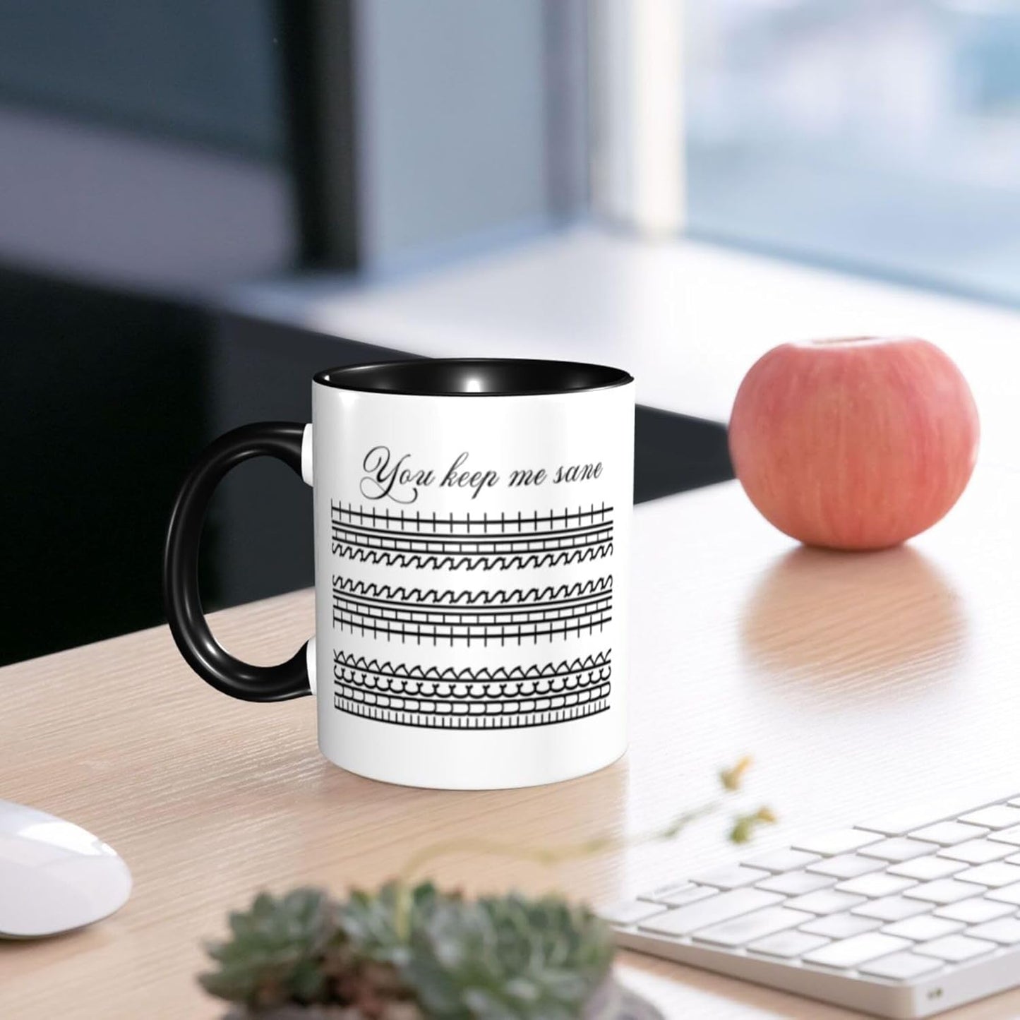 You Keep Me Sane Mug