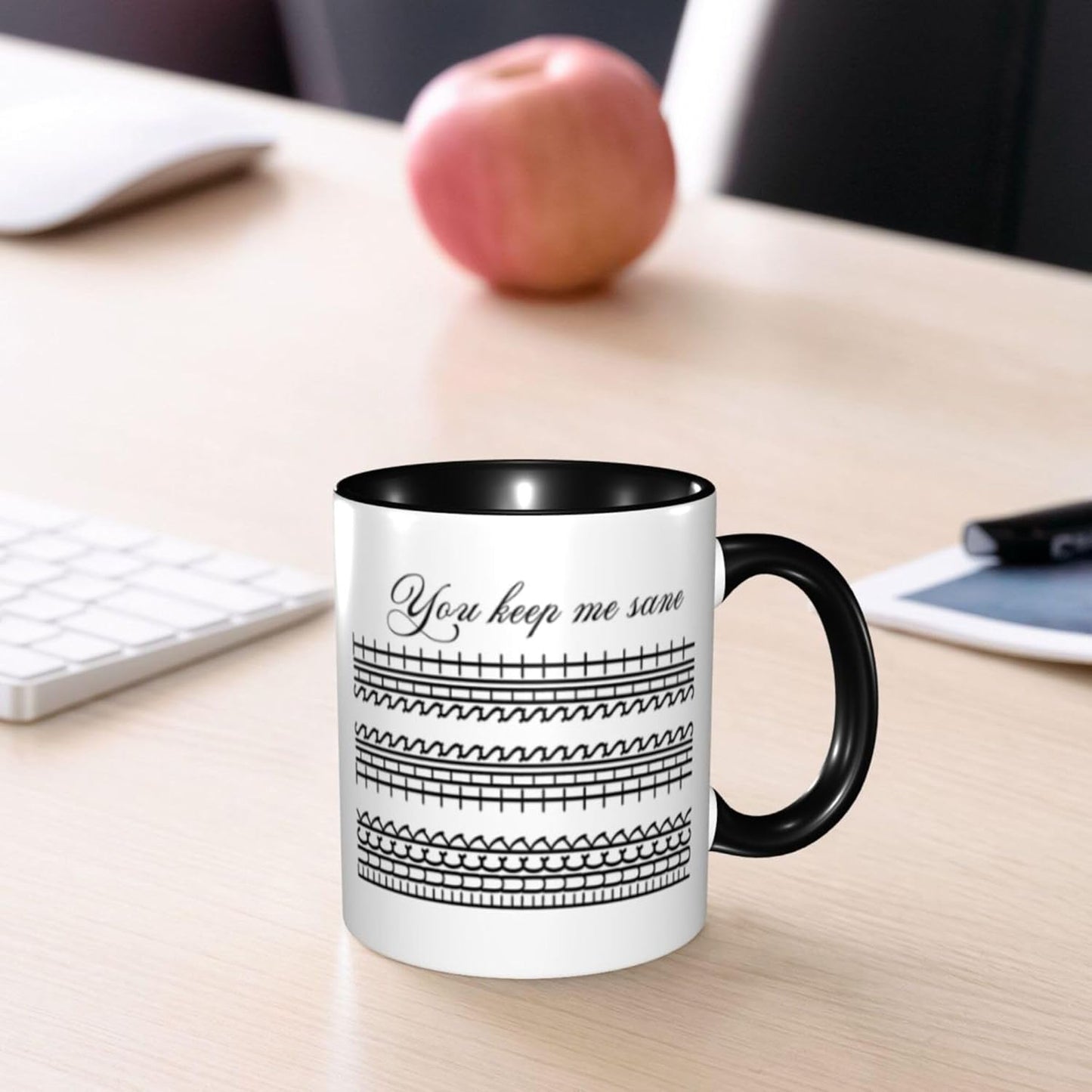 You Keep Me Sane Mug