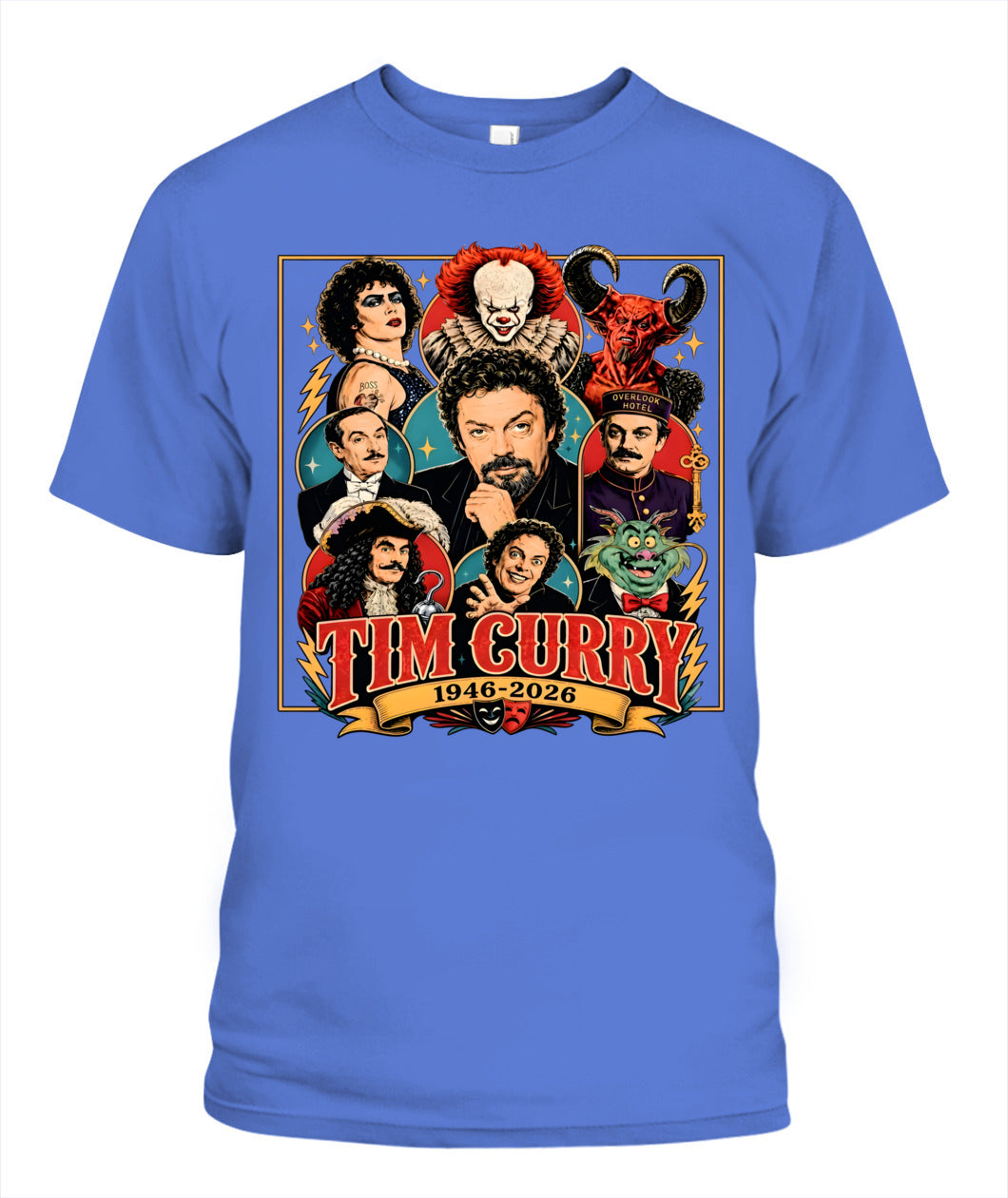 Tim Curry Career Roles Shirt Unisex T-Shirt Flo Blue