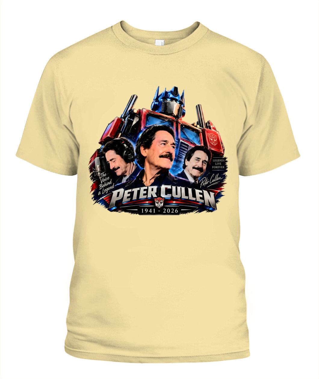 The Voice Behind A Legend Peter Cullen Shirt Unisex T-Shirt Butter