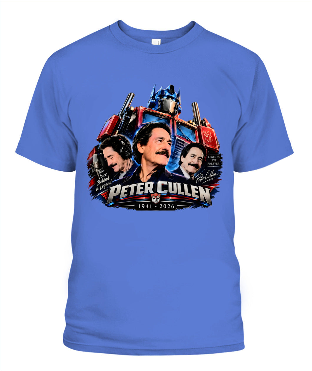 The Voice Behind A Legend Peter Cullen Shirt Unisex T-Shirt Flo Blue