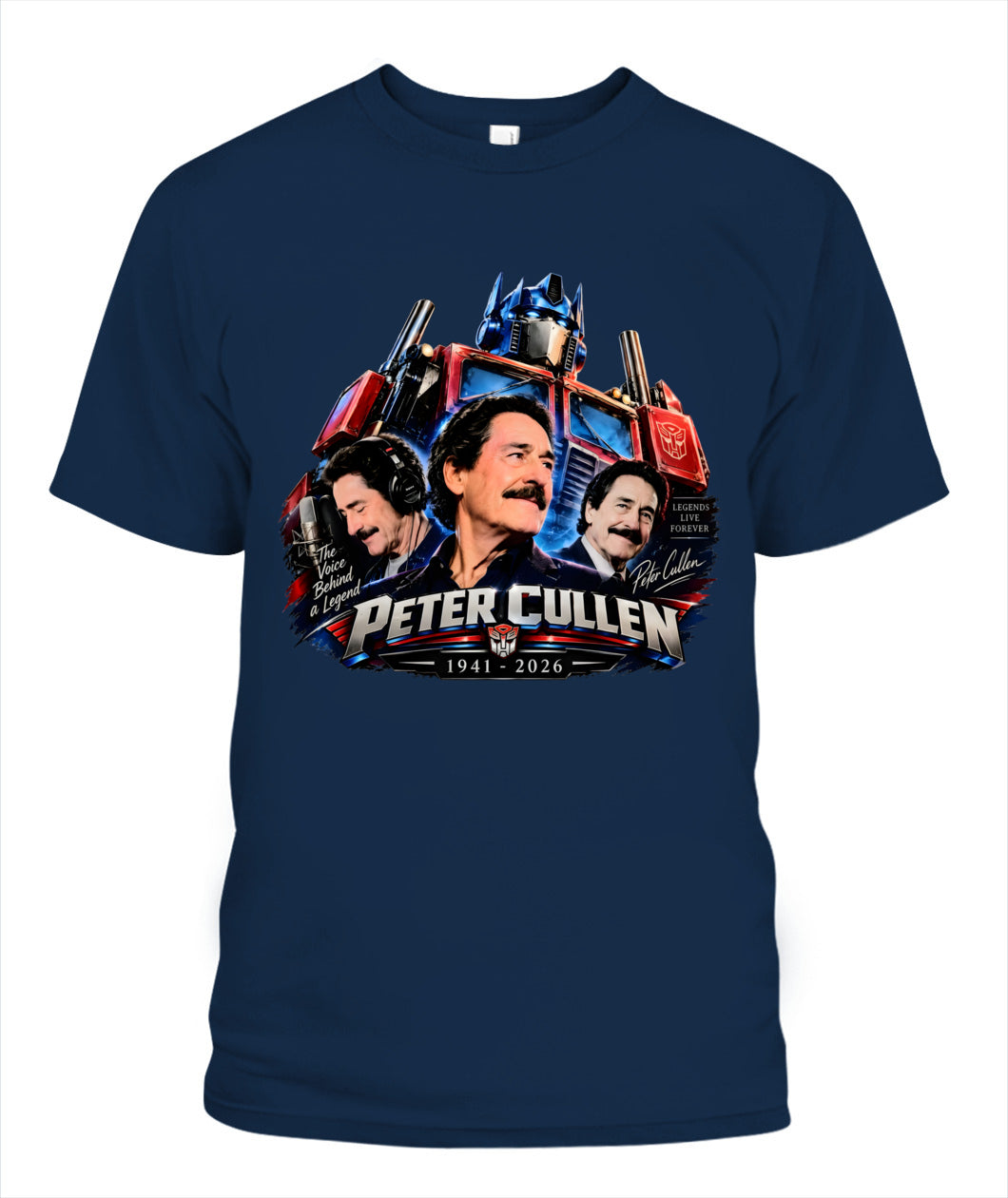 The Voice Behind A Legend Peter Cullen Shirt Unisex T-Shirt Navy