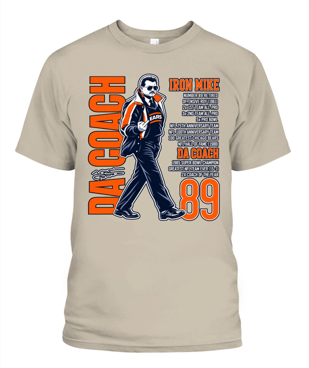 Bears Da Coach Mike Ditka Shirt Unisex T-Shirt Sand