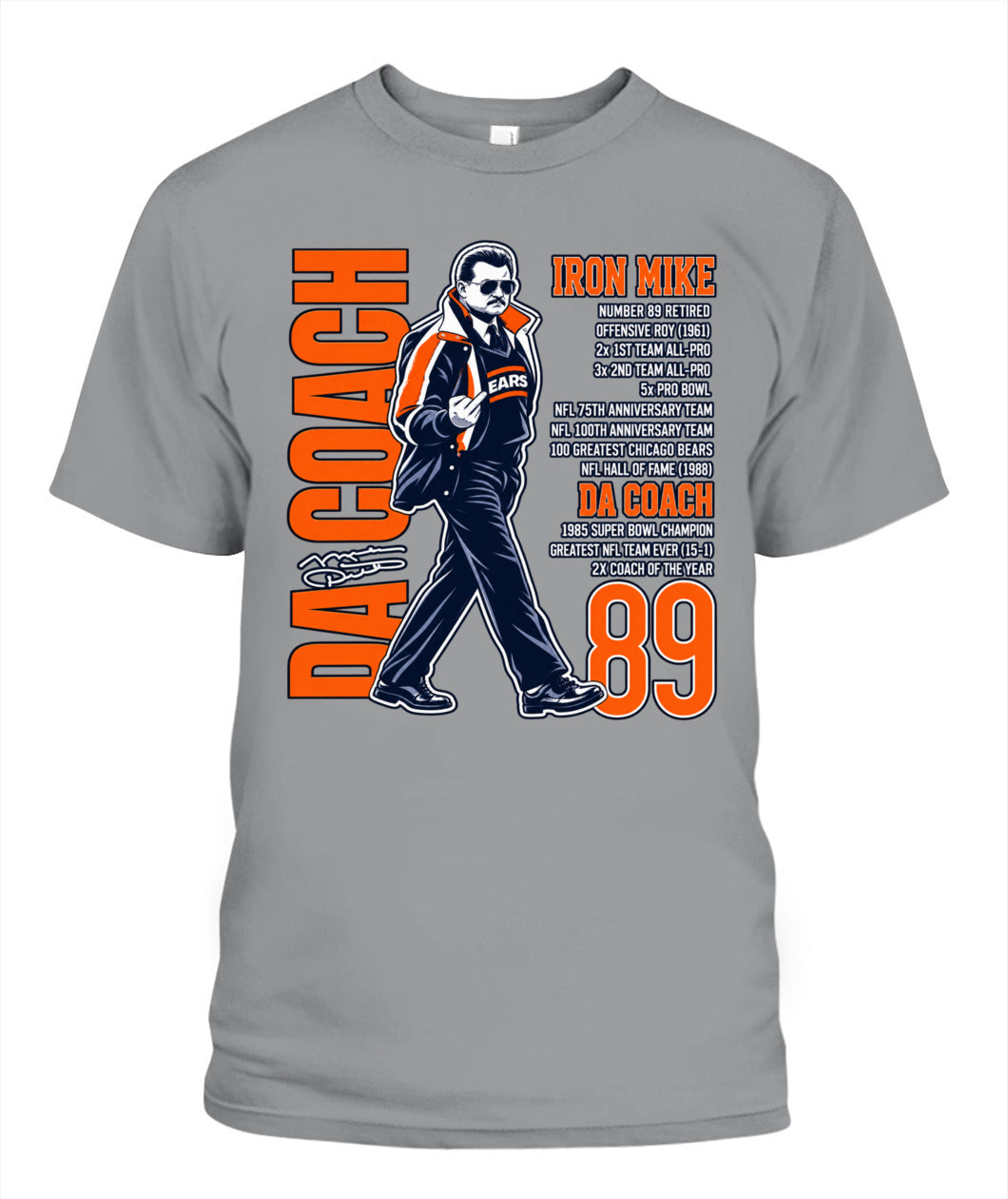 Bears Da Coach Mike Ditka Shirt Unisex T-Shirt Sport Grey