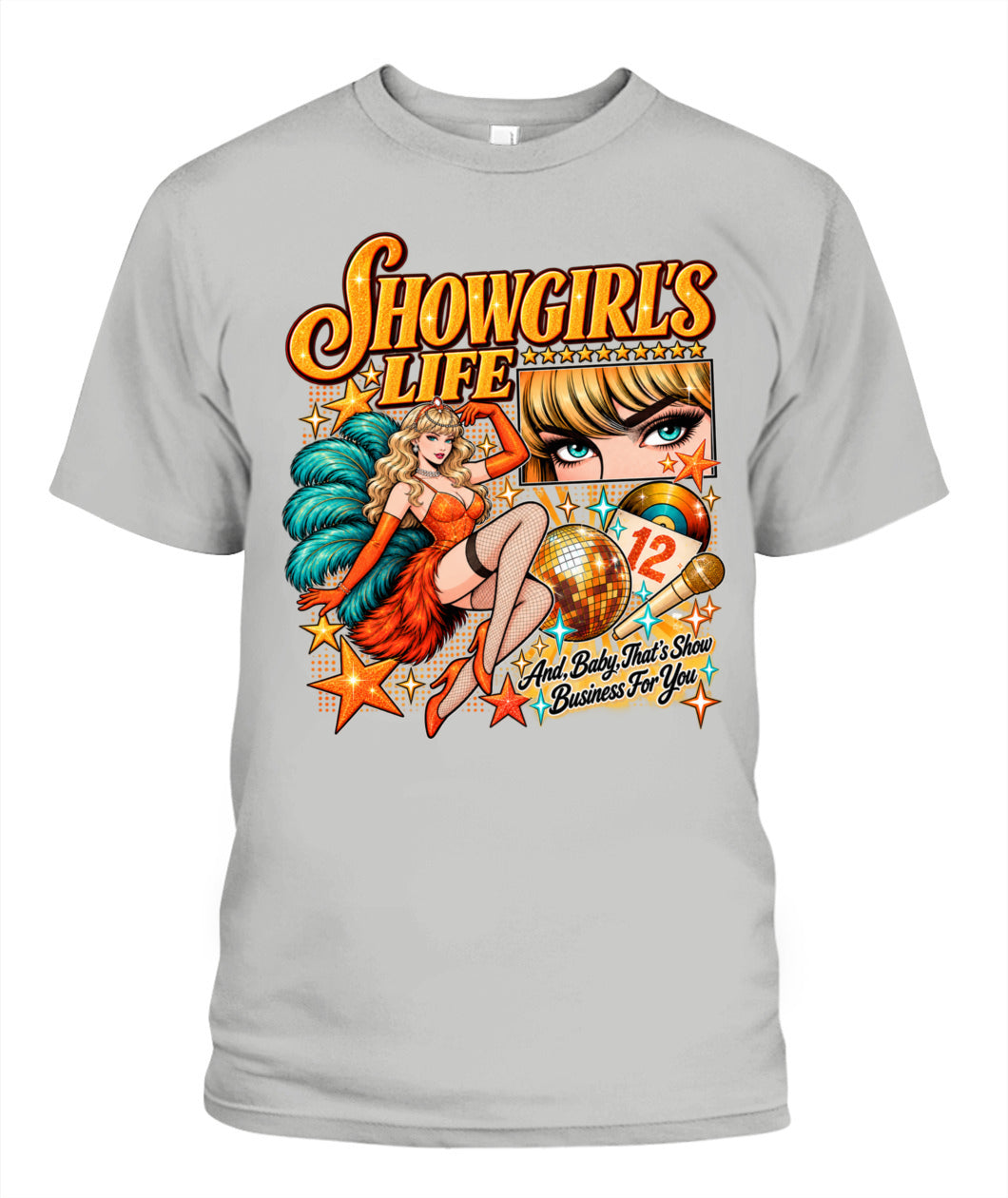 Taylor Showgirl Life Shirt Unisex T-Shirt Ash