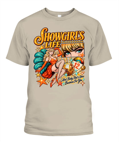 Taylor Showgirl Life Shirt Unisex T-Shirt Sand