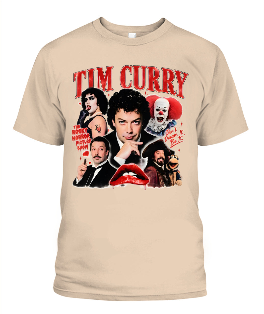 Tim Curry Dont Dream It Be It Shirt Unisex T-Shirt Ivory