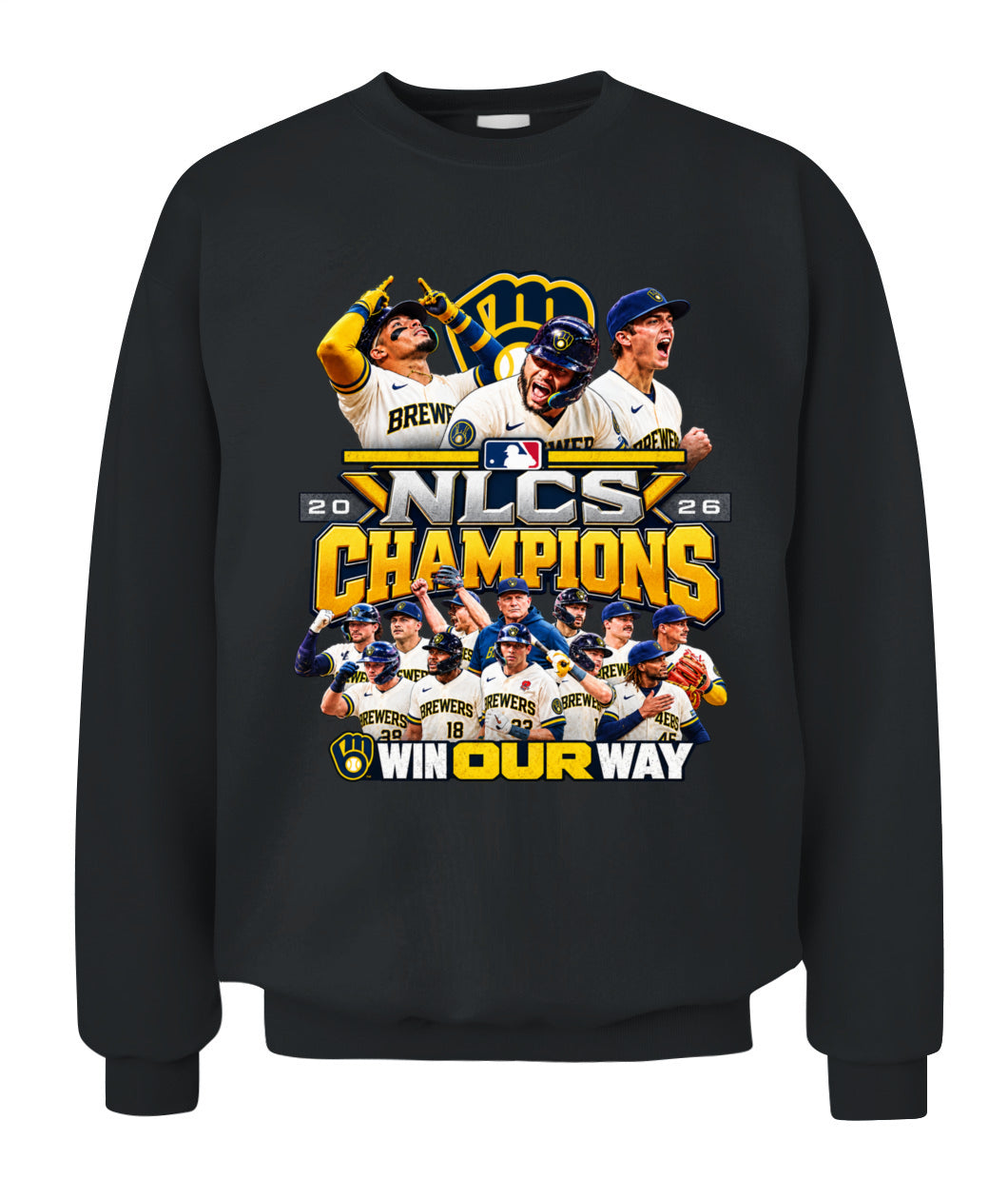 Brewers NLCS Win Our Way Sweatshirt Unisex Crewneck Sweatshirt Black