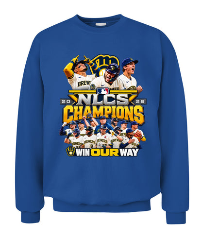 Brewers NLCS Win Our Way Sweatshirt Unisex Crewneck Sweatshirt Royal