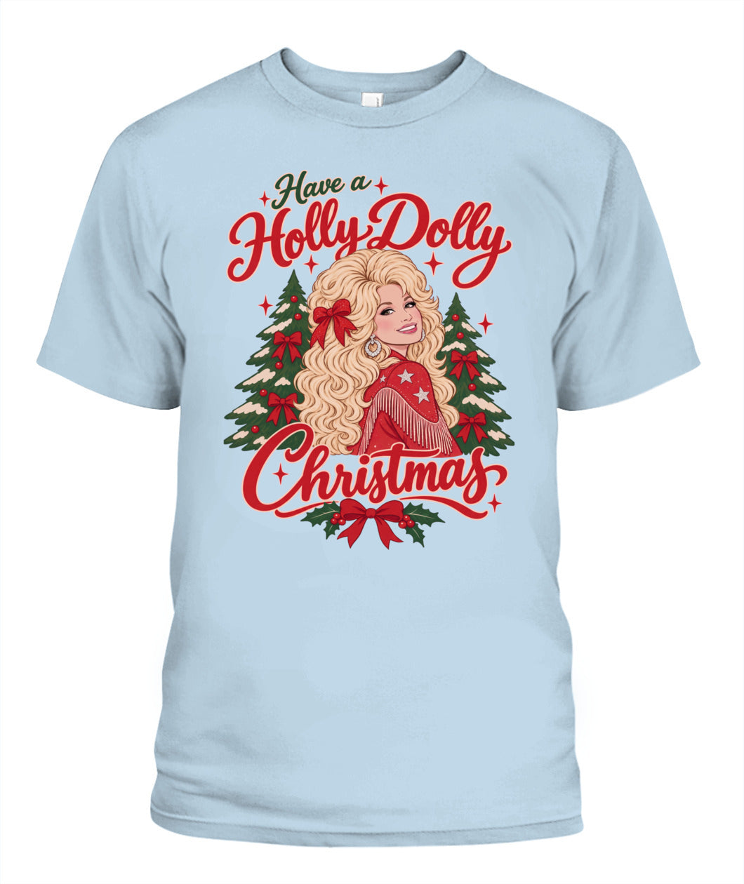 Have a Holly Dolly Christmas Shirt Unisex T-Shirt Chambray