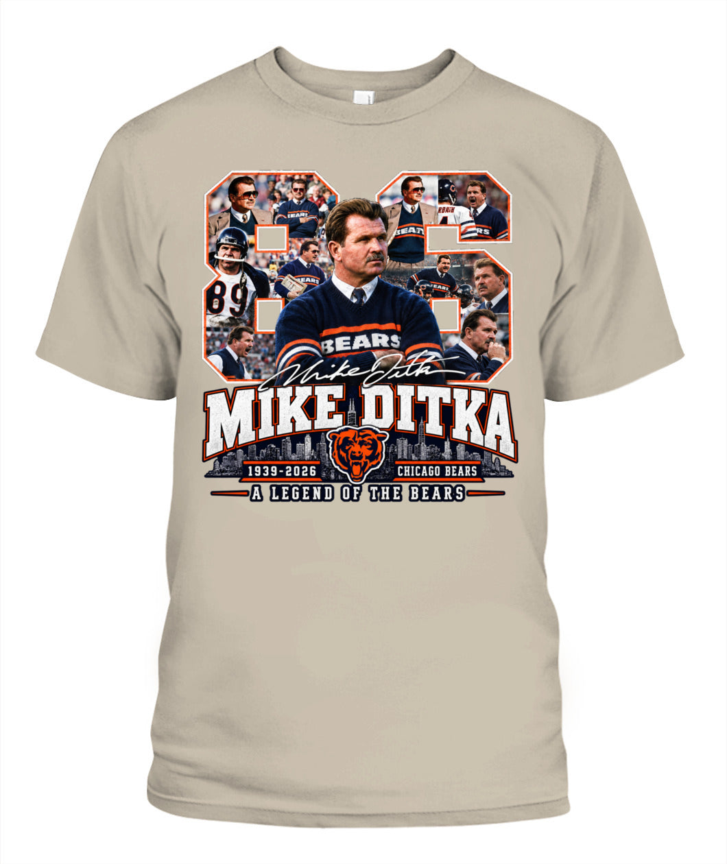 Bears Legend Mike Ditka Shirt Unisex T-Shirt Sand Apparel