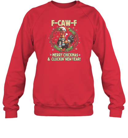 WarningPrint F Caw F Christmas and Cluckin New Year Sweatshirt Red