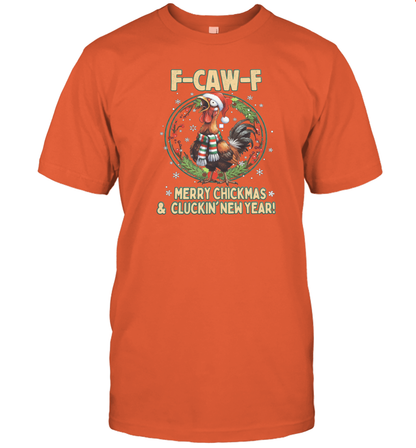 WarningPrint F Caw F Christmas and Cluckin New Year T-Shirt Orange