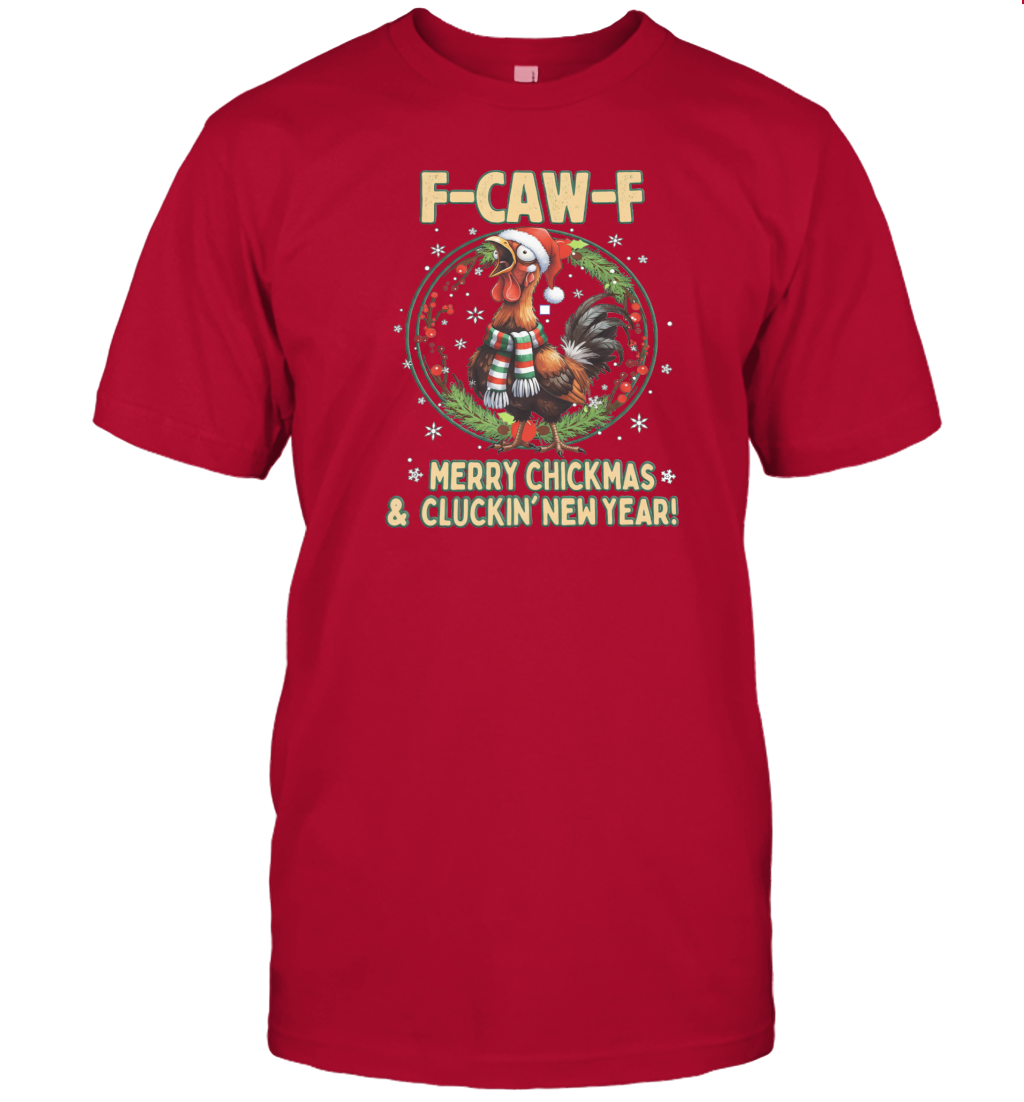 WarningPrint F Caw F Christmas and Cluckin New Year T-Shirt Red
