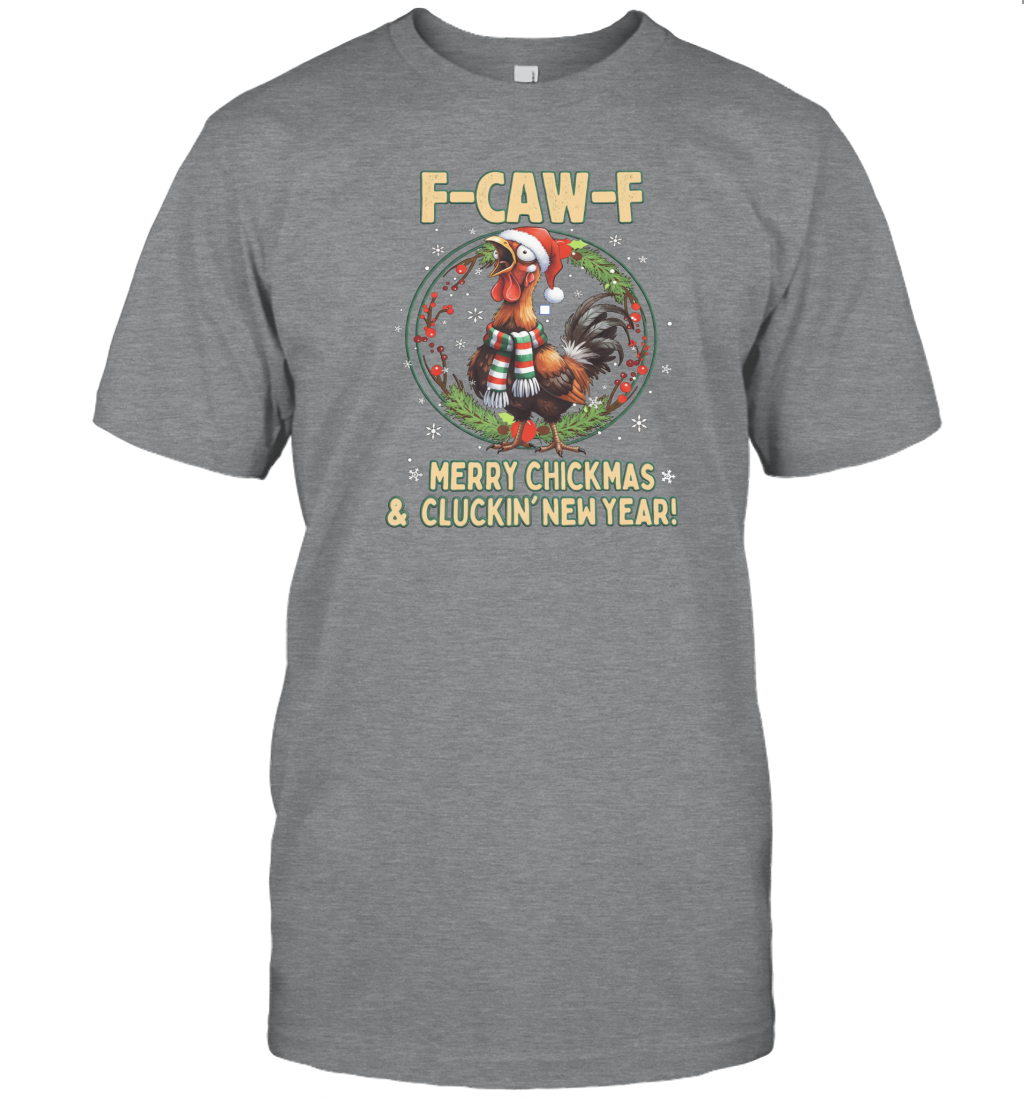 WarningPrint F Caw F Christmas and Cluckin New Year T-Shirt Sport Grey